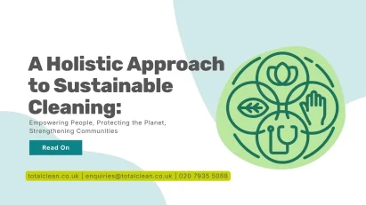 A Holistic Approach to Sustainable Cleaning: Empowering People, Protecting the Planet, Strengthening Communities